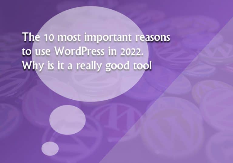 The Most Important Reasons To Use Wordpress In Why Is It A