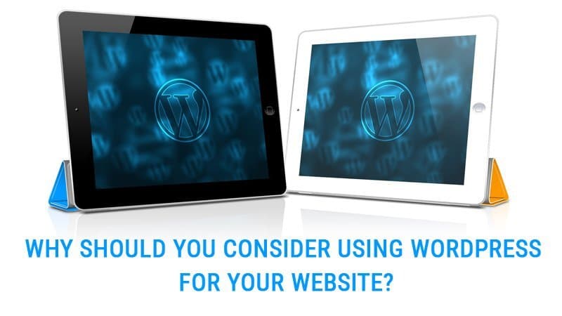 Consider Using WordPress