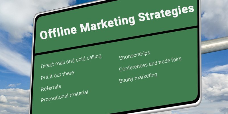 Offline Marketing Strategies