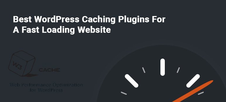 WordPress Caching Plugins