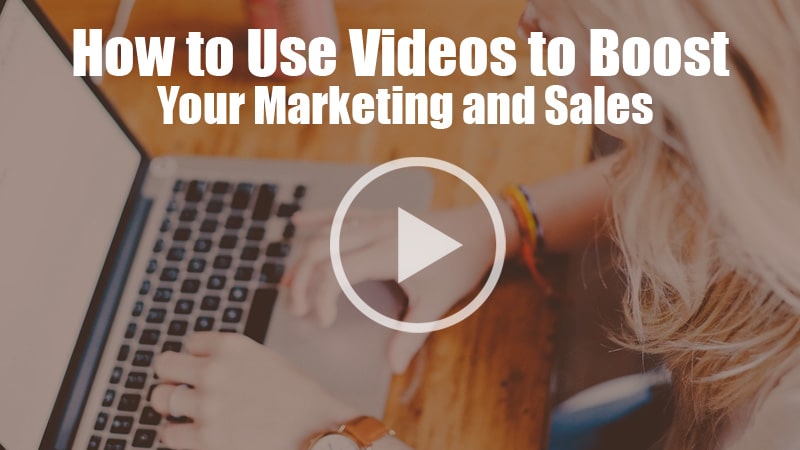 Videos to Boost Your Marketing