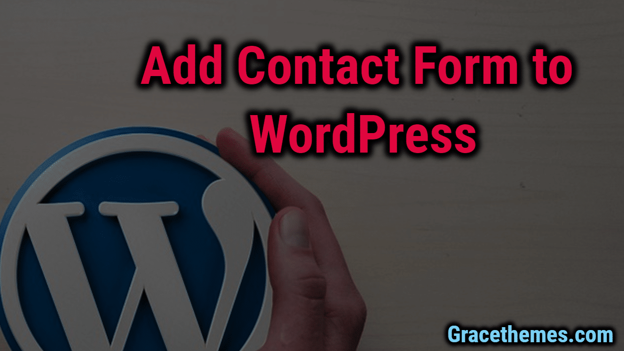 Add a Contact Form to WordPress