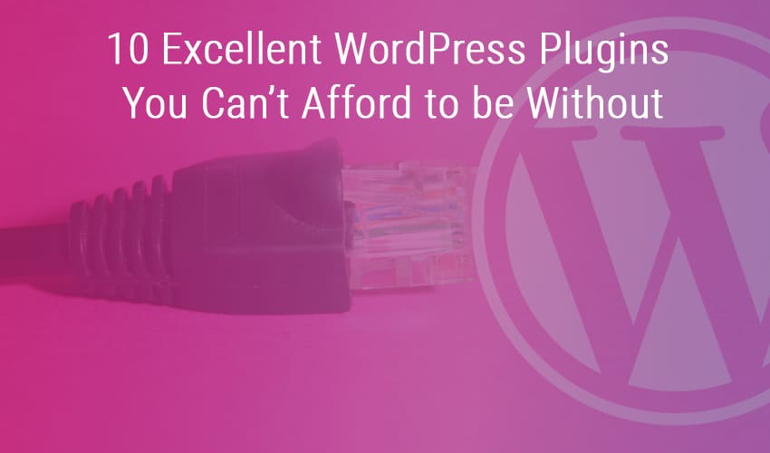 Excellent WordPress Plugins