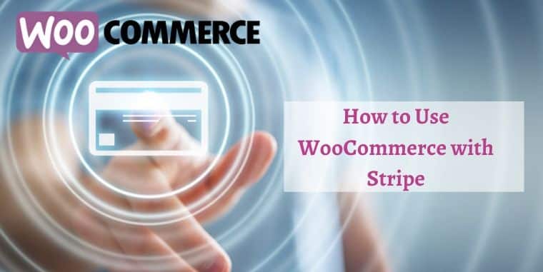 WooCommerce with Stripe