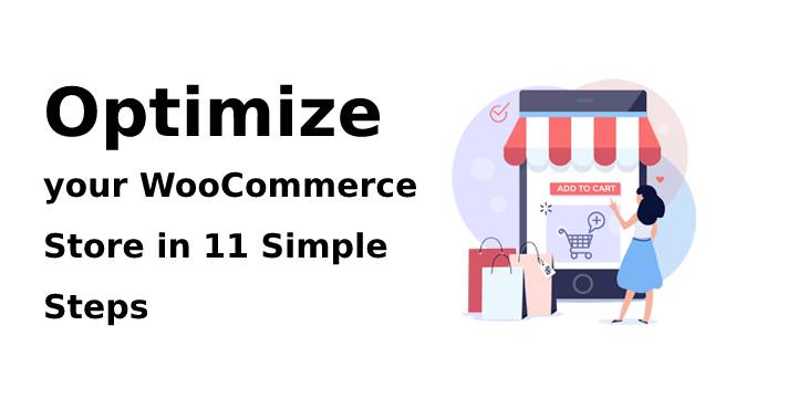Optimize your WooCommerce Store