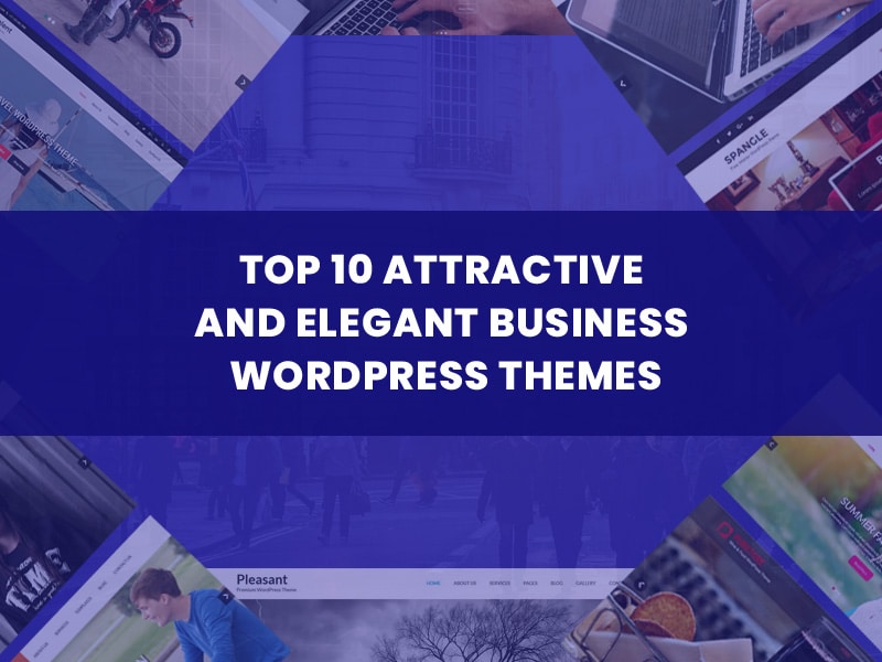 Top-10-Attractive-and-Elegant-Business-WordPress-Themes