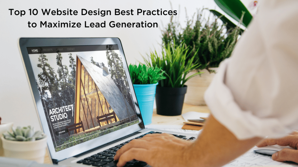 Top 10 site Design Best Practices to Maximize Lead Generation Grace Themes