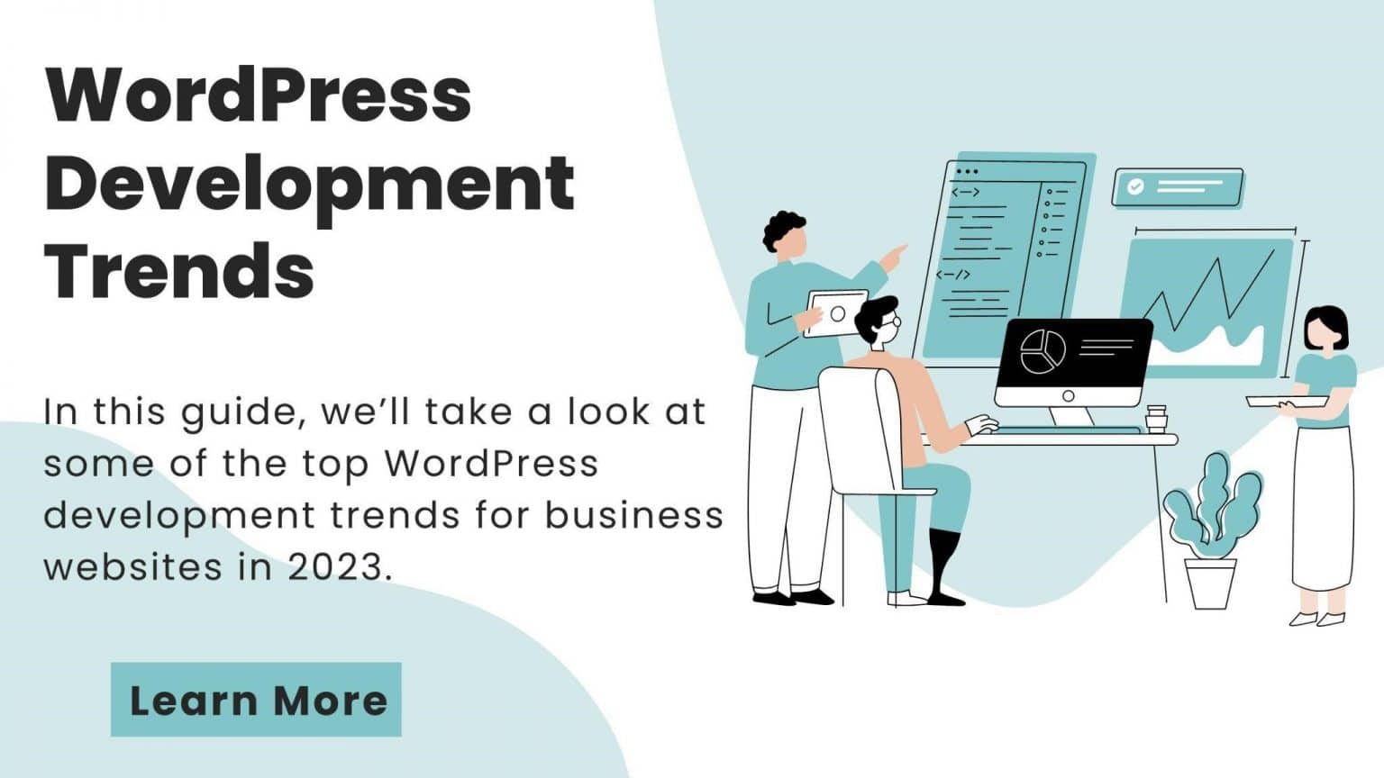 WordPress Development Trends For Business Websites In 2023 - Grace Themes