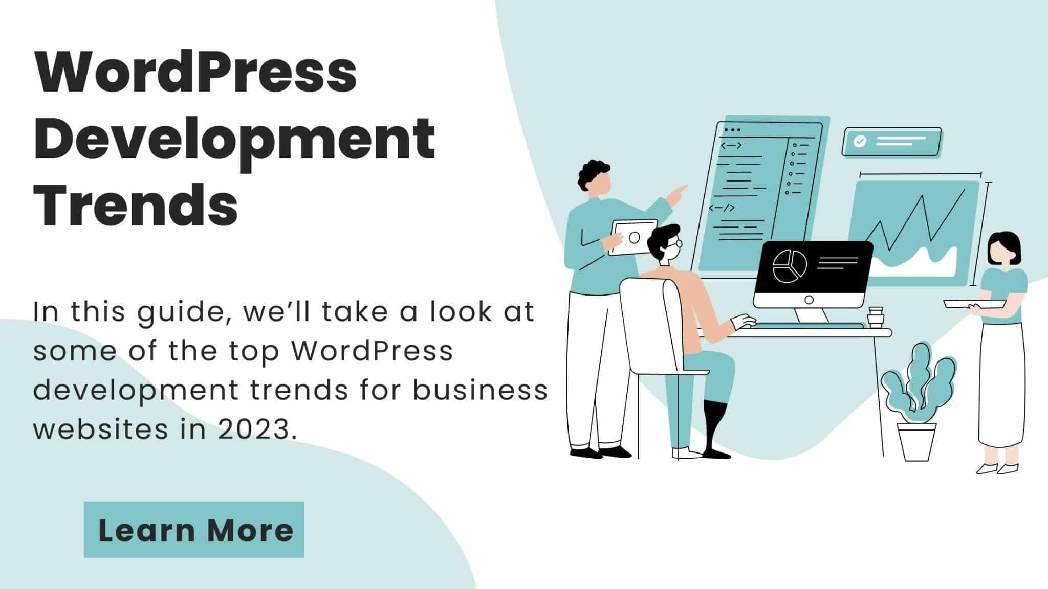 WordPress Development Trends for Business Websites in 2023