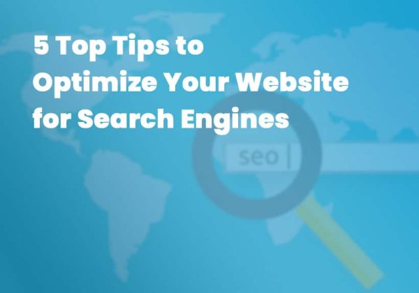 5 Top Tips to Optimize Your Website for Search Engines - Grace Themes