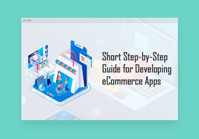 Short-Step-by-Step-Guide-for-Developing-eCommerce-Apps