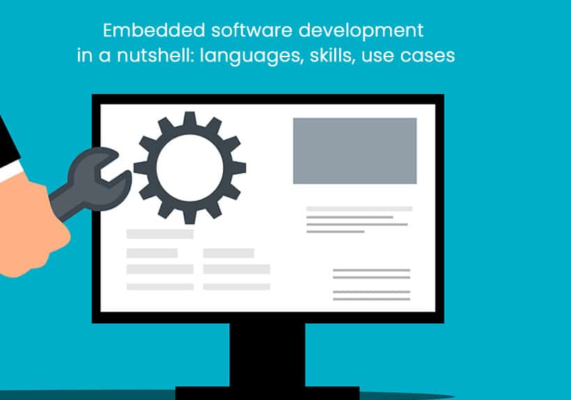 Embedded-software-development-in-a-nutshell-languages-skills-use-cases