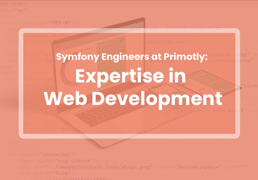 Symfony-Engineers-at-Primotly-Expertise-in-Web-Development