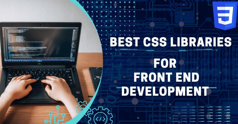Best CSS Libraries for Front End Development