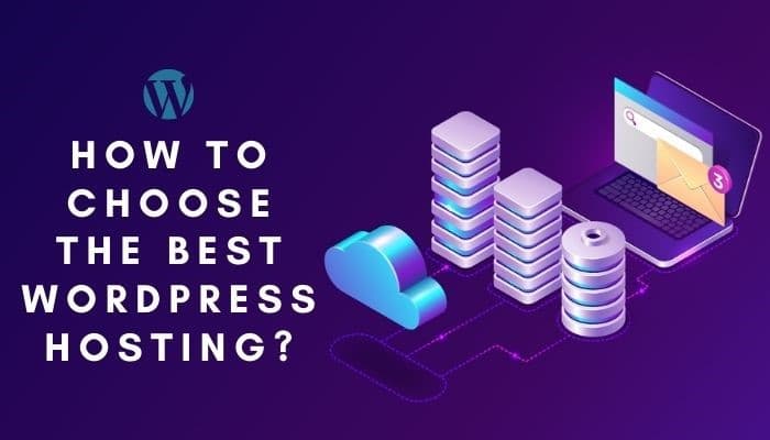 Choosing The Right WordPress Hosting Provider: Factors To Consider