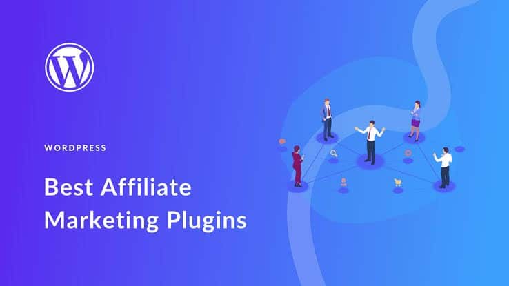 The right WordPress Affiliate plugin 