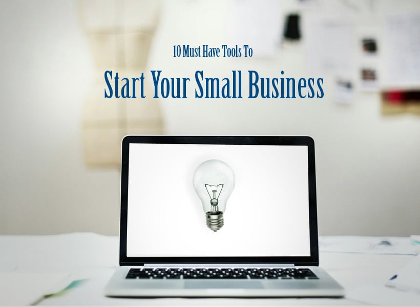 10-Must-Have-Tools-To-Start-Your-Small-Business