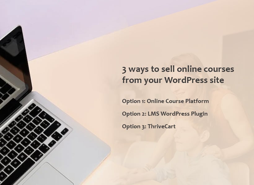3-ways-to-sell-online-courses-from-your-WordPress-site