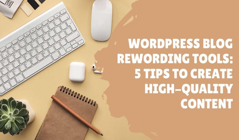 WordPress Blog Rewording Tools