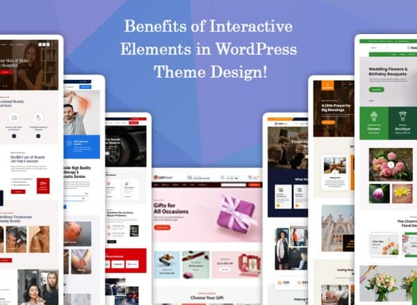 Benefits Of Interactive Elements In Wordpress Theme Design! - Grace Themes