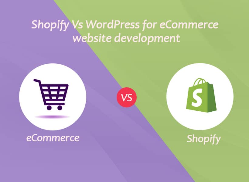 Shopify-Vs-WordPress-for-eCommerce-website-development