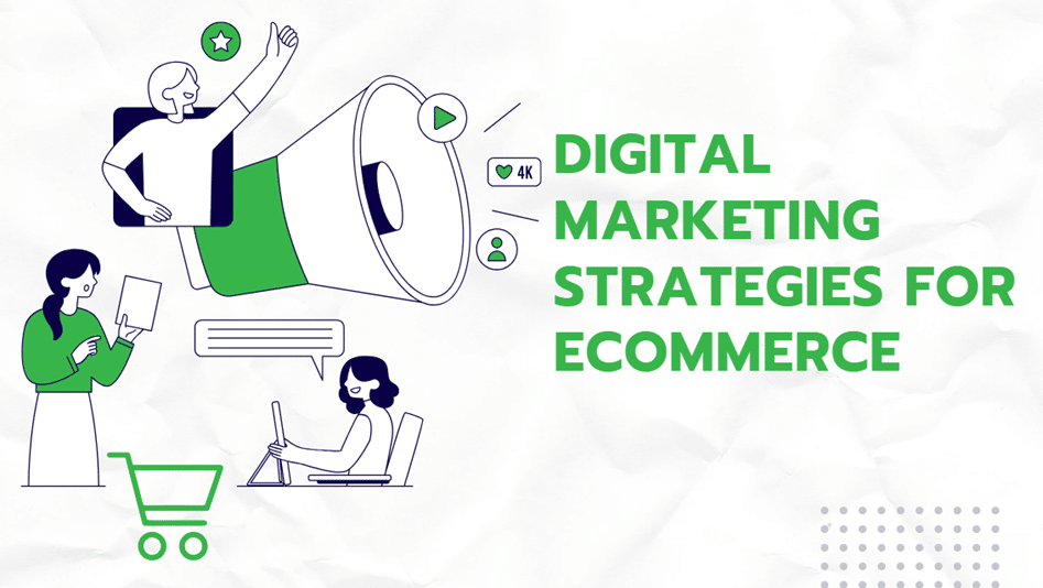 Digital Marketing Strategies for eCommerce to Succeed in 2024