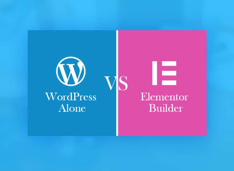 Comparing-Elementors-WordPress-Website-Builder-vs.-WordPress-Alone-Why-Elementor-Elevates-Your-Website-Design-Experience