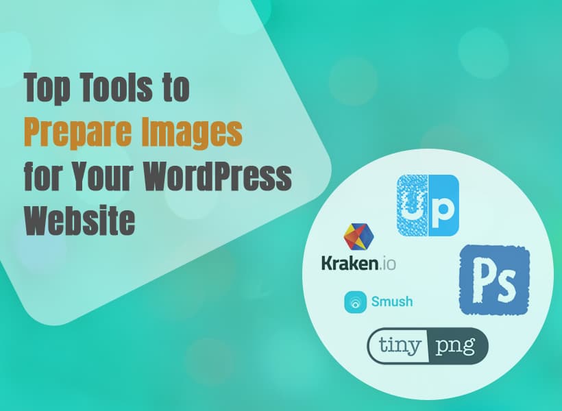 Top-Tools-to-Prepare-Images-for-Your-WordPress-Website