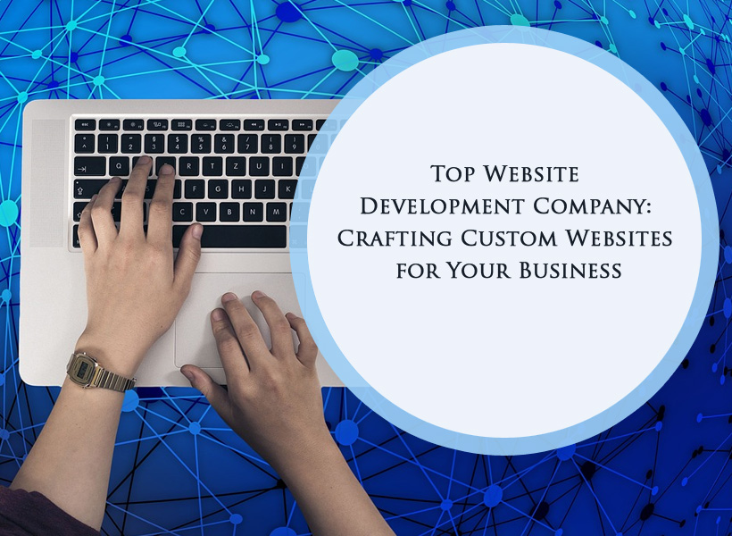 op-Website-Development-Company-Crafting-Custom-Websites-for-Your-Business