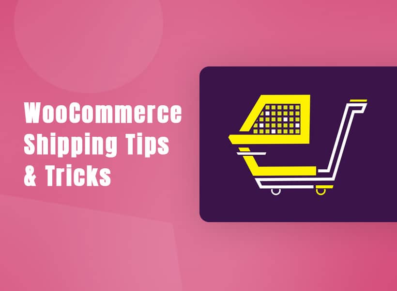 WooCommerce-Shipping-Tips-Tricks