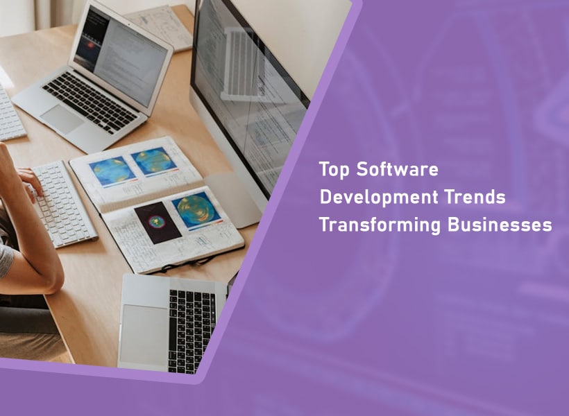 Top-Software-Development-Trends-Transforming-Businesses