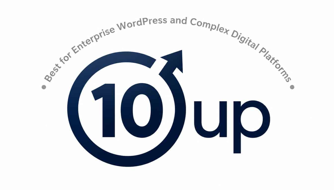 10up Best for Enterprise WordPress and Complex Digital Platforms