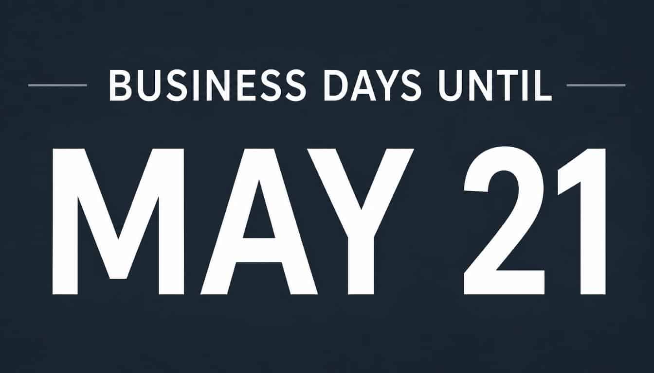 Business Days Until May 21